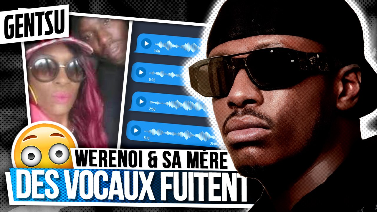 Des audios de la mère de Werenoi viennent de fuiter 🤯