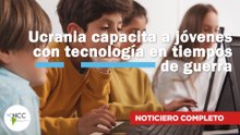 Ucrania capacita a jóvenes con tecnología en tiempos de guerra | 785 | 11 al 17 de agosto 2025