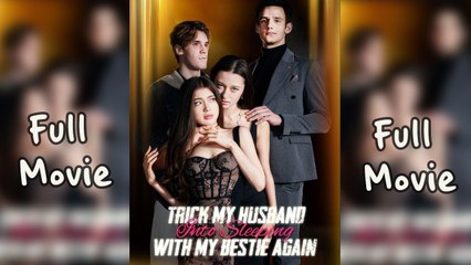 Trick My Husband Into Sleeping With My Bestie Again