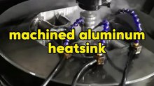 machined aluminum heatsink
