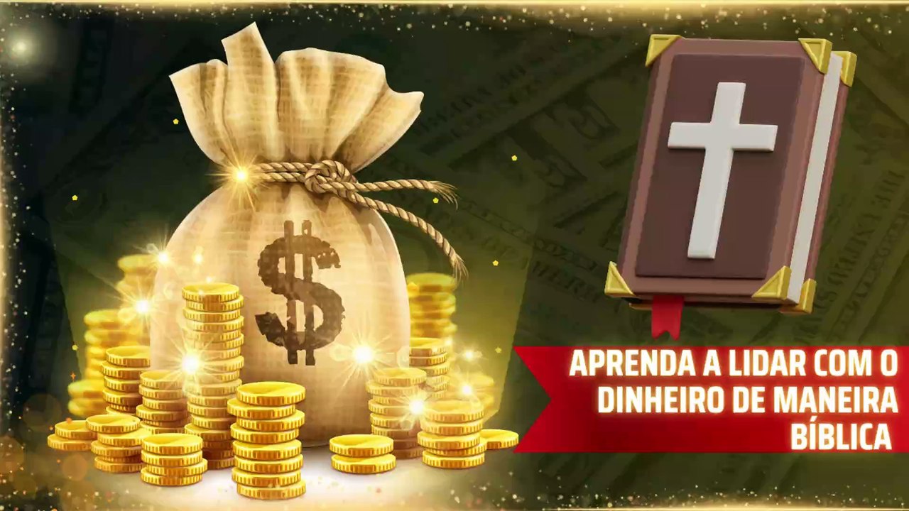 Aprenda a Lidar com o Dinheiro de maneira Bíblica
