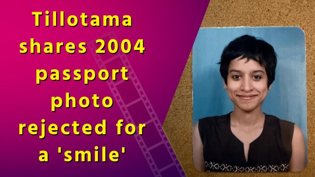 Tillotama Shome recalls how her ‘passport photo’ was ‘rejected’ because of her 'smile’