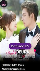Es Dulce Deuda, Multimillonario Secreto Serie Completa