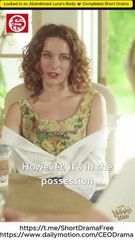 Locked In An Abandoned Luna's Body 💕 Completed - Full Movie