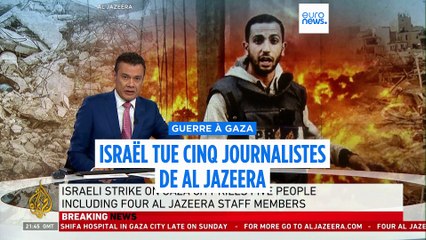Cinq journalistes d'Al Jazeera tués dans une frappe israélienne sur la ville de Gaza