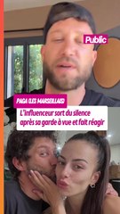 Paga (Les Marseillais) : après sa garde à vue, l’influenceur sort du silence et fait réagir la toile