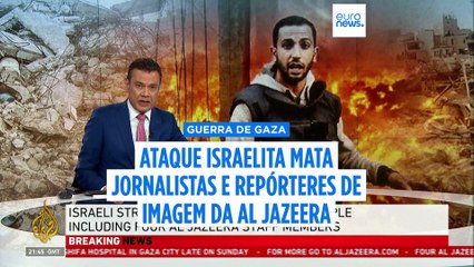 Ataque aéreo israelita mata cinco jornalistas da Al-Jazeera em Gaza