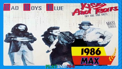 Bad Boys Blue - Kisses And Tears (maxi)