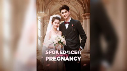 Spoiled By The CEO During Pregnancy (2025) - FULL [Eng Sub]