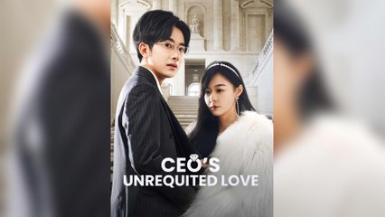 CEO's Unrequited Love