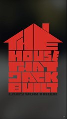 Mon avis sur « The House that Jack built »