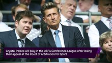 Breaking News - Crystal Palace lose appeal against demotion from the Europa League