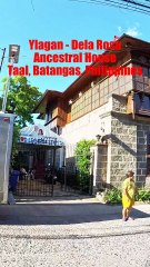 Ylagan - Dela Rosa Ancestral House in Taal, Batangas in the Philippines
