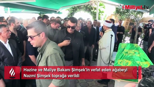 Bakan Şimşek'in vefat eden ağabeyi Nazmi Şimşek toprağa verildi