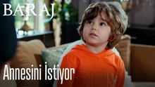 Mert annesini istiyor - Baraj