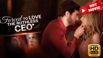 Forced to Love the Ruthless CEO | Full Movie Romance HD ShortFilms Drama Hot