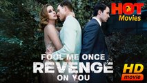 Fool Me Once Revenge On You | Full Movie HD - Best Drama ShortFilms Hot Romance