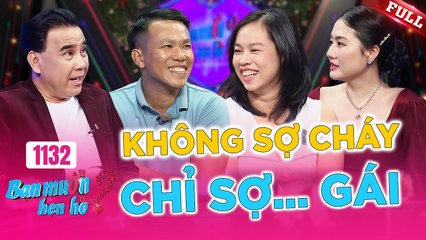 Bạn Muốn Hẹn Hò - Tập 1132