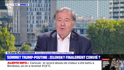 Recontre Trump-Poutine: "C'est le sommet de tous les dangers", estime Claude Blanchemaison