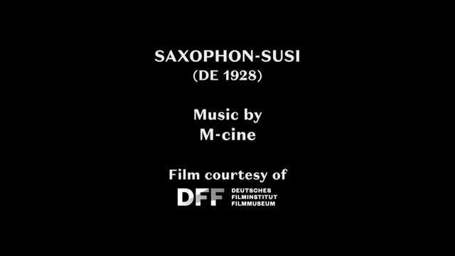 Suzy Saxophone - 1928 ( Muet )