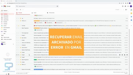 Recuperar EMAIL antiguo ARCHIVADO por error en Gmail ✅