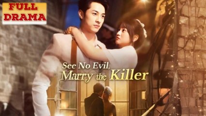 See No Evil, Marry The Killer - Full HD Movie