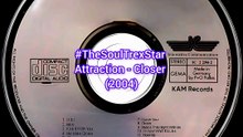 Attraction - Closer (2004)