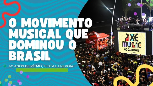 40 anos de AXÉ: a Magia que conquistou o Brasil