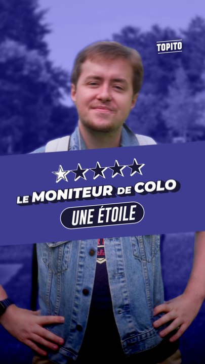 Le moniteur de colo 1 étoile