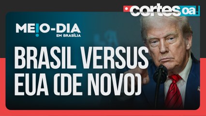 Os novos recados do governo Trump ao Brasil