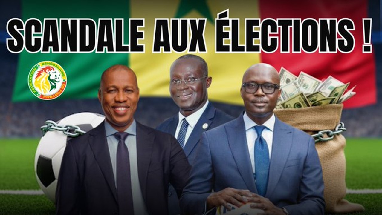 Achats de vote et corruption : éléctions truquées à la Fédération sénégalaise de foot ?