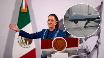 Claudia Sheinbaum niega que haya drones de la CIA volando sobre territorio mexicano