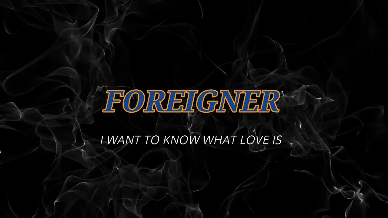 Foreigner - I want to know what love is (KARAOKE)