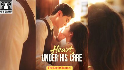 Heart Under His Care (2025) - FULL [Eng Sub]