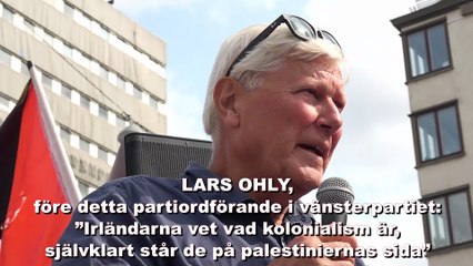 Lars Ohly: ”Irländarna vet vad kolonialism är, självklart står de på palestiniernas sida”