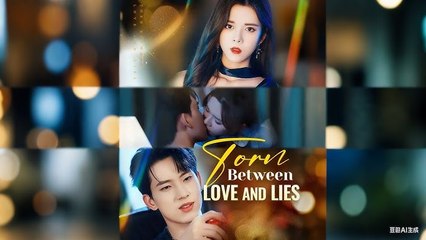 Torn Between Love And Lies