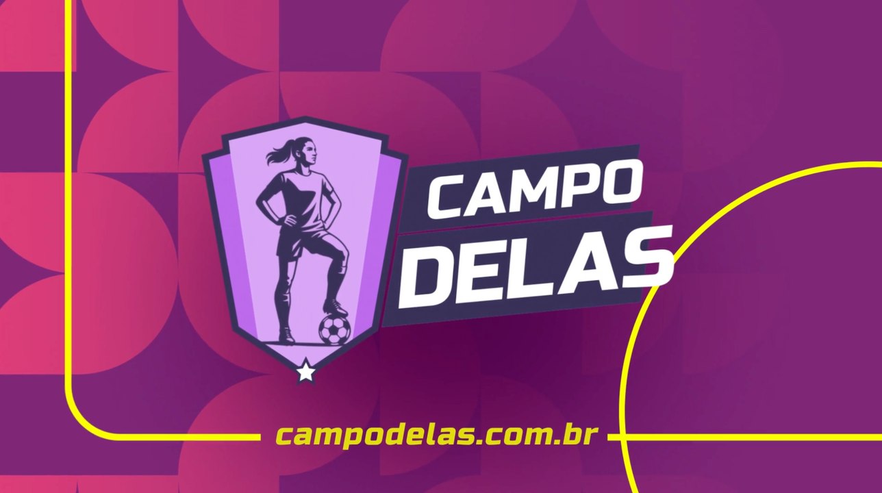 AO VIVO | Campo Delas: a casa do Futebol Feminino - EP. 2