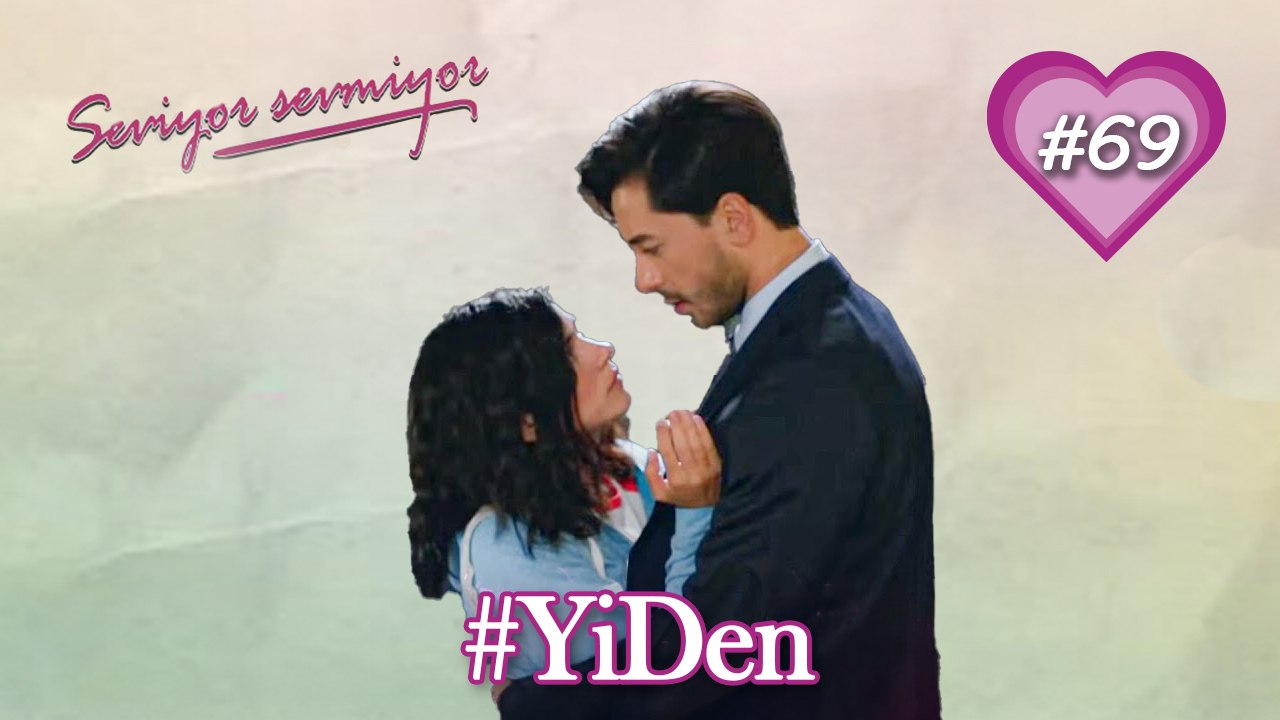 #YiDen Aşkı - Seviyor Sevmiyor