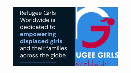 Supporting Refugee Girls – A Dedicated Charity Organisation in the USA