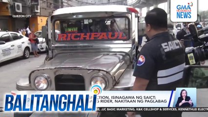 Roadworthiness inspection, isinagawa ng SAICT; 6 na PUV driver at isang rider, nakitaan ng paglabag | Balitanghali