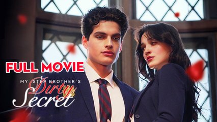 StepBrother's Dirty Secret Full Movie