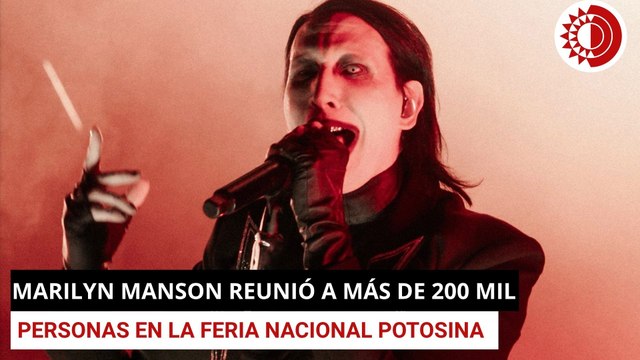 Marilyn Manson encendió la Feria Nacional Potosina con más de 200 mil asistentes
