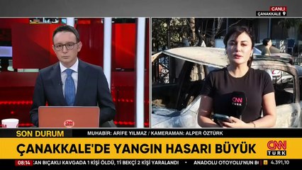 CNN TÜRK görüntüledi: Çanakkale'de yangın hasarı büyük | Evler ve araçlar yandı