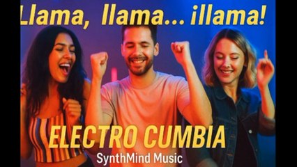 ⚡ Llama, llama… ¡llama! – La electrocumbia que no podrás dejar de bailar 🔥💃