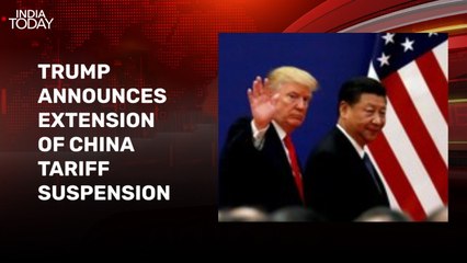 Donald Trump extends China tariff suspension for 90 days