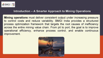 Transforming End-to-End Mining Operations: BMGI India’s Framework for Process and Performance Optimization