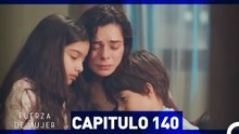 Fuerza De Mujer 140 (Doblado en Español)