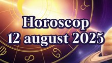 Horoscop 12 august 2025 - oferit de horoscop-urania.org
