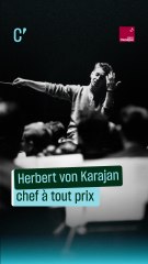 Herbert von Karajan, chef à tout prix