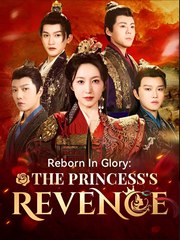 REBORN IN GLORY THE PRINCESS'S REVENGE- Drama FULL MOVIES ENGLISH SUB